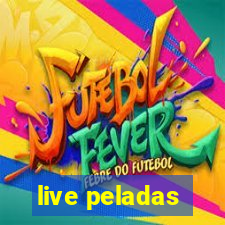 live peladas